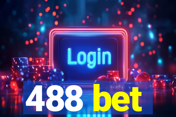 488 bet